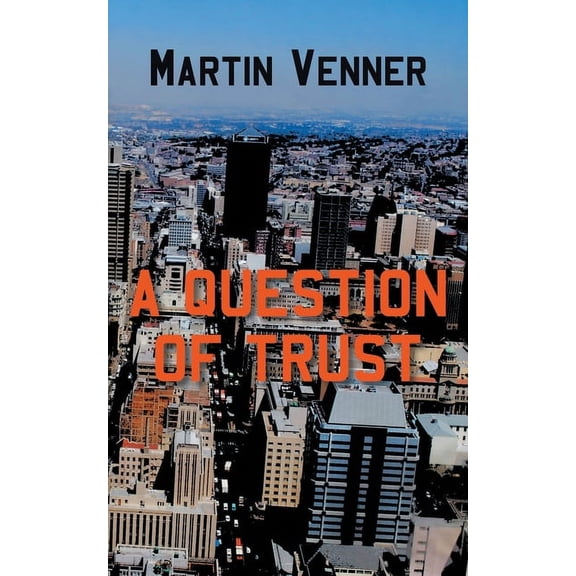 A Question of Trust, (Paperback)