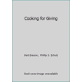 thumbnail image 1 of Pre-Owned Cooking for Giving (Paperback) 0941034224 9780941034227, 1 of 1