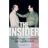The Insider: Trapped in Saddam's Brutal Regime, Used [Paperback]
