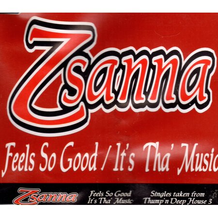 Feels So Good - Zsanna