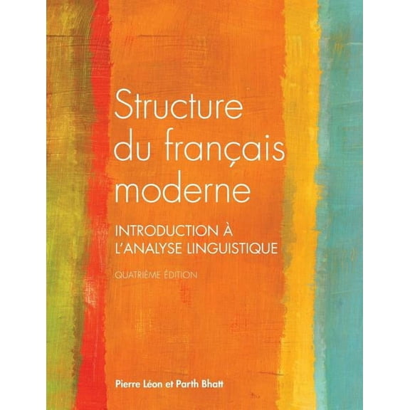 Structure du français moderne, quatrième édition, (Paperback)