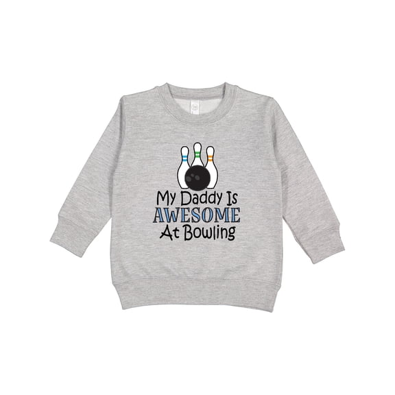 Inktastic My Daddy is Awesome at Bowling Toddler Sweatshirt