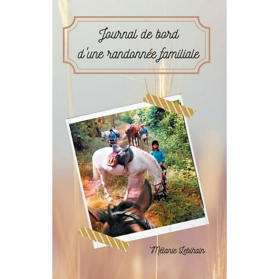 Journal de bord d'une randonnée familiale, (Paperback)