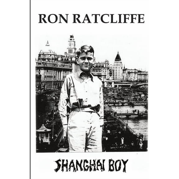 Shanghai Boy, (Paperback)