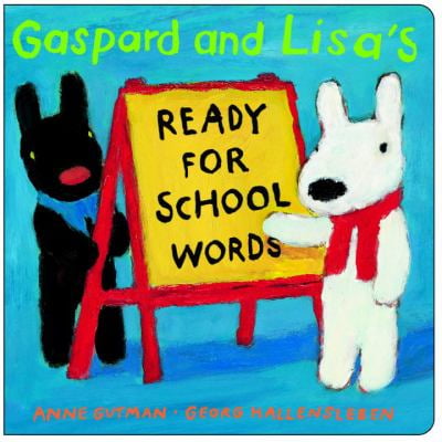 Gaspard And Lisa S Ready For School Words Used Board Book Walmart Com