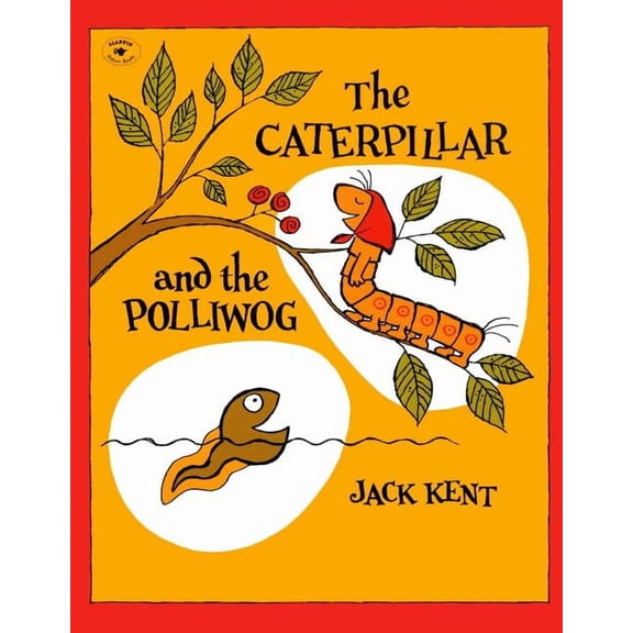 The Caterpillar and the Polliwog, (Paperback)