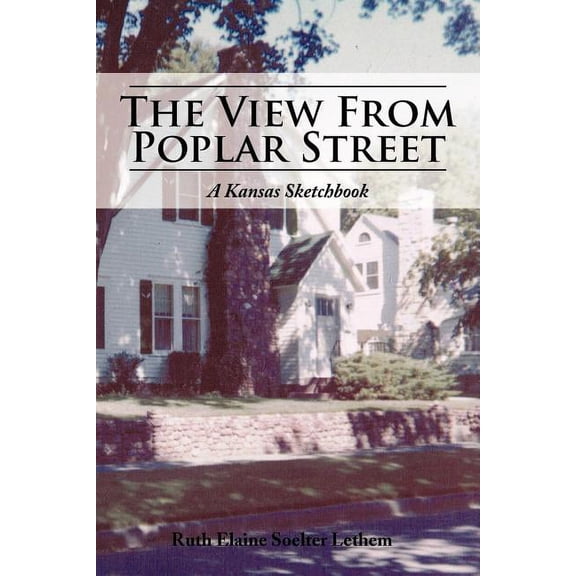 The View from Poplar Street : A Kansas Sketchbook (Paperback)