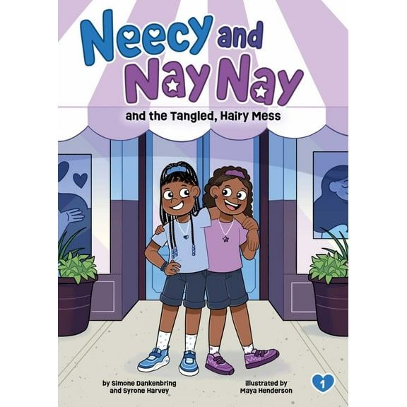 Simone Dankenbring: Neecy and Nay Nay and the Tangled, Hairy Mess (Neecy and Nay Nay #1) (a Little Bee Books Chapter Book Series) (Paperback)
