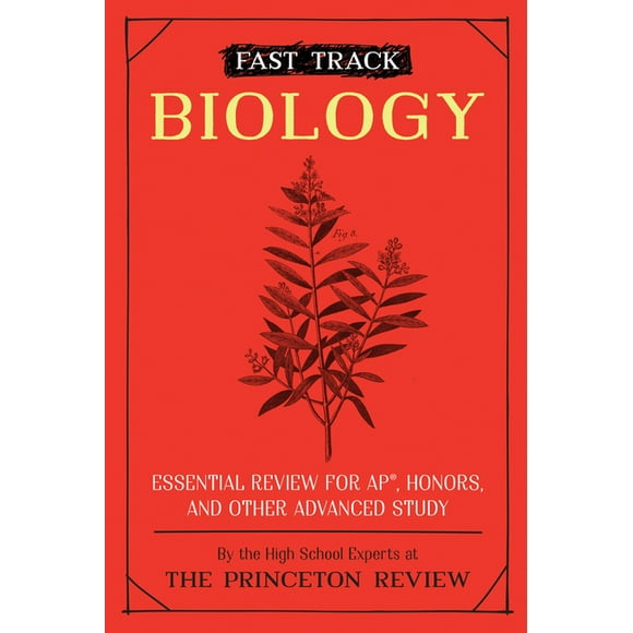 High School Subject Review: Fast Track: Biology : Essential Review for AP, Honors, and Other Advanced Study (Paperback)