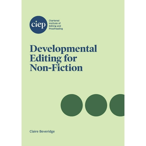 Developmental Editing for Non-Fiction, (Paperback)