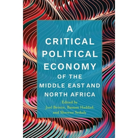 UPC: 9781503614475 | Stanford Studies in Middle Eastern and Islamic Societies and: A Critical Political Economy of the Middle East and North Africa (Paperback)