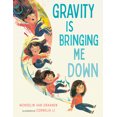 thumbnail image 2 of Pre-Owned Gravity Is Bringing Me Down (Hardcover) 0593375920 9780593375921, 2 of 2