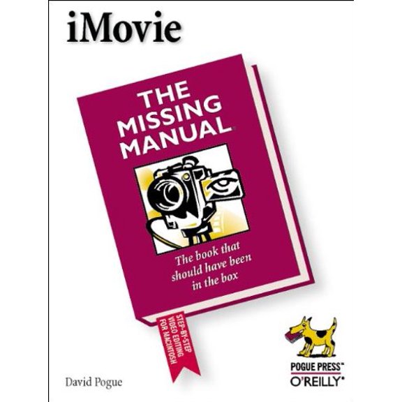 Pre-Owned iMovie: The Missing Manual (Paperback) 1565928598 9781565928596