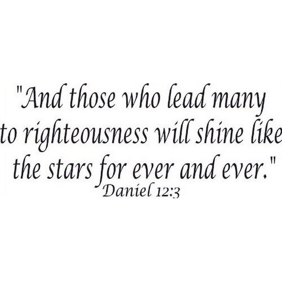 Daniel 12:3, Vinyl Wall Art, Those Lead Many to Righteousness Shine Stars