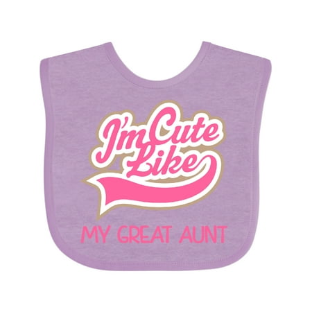 

Inktastic Cute Like My Great Aunt Gift Baby Girl Bib