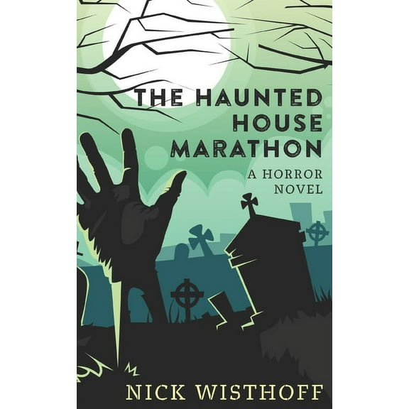 The Haunted House Marathon (Paperback)