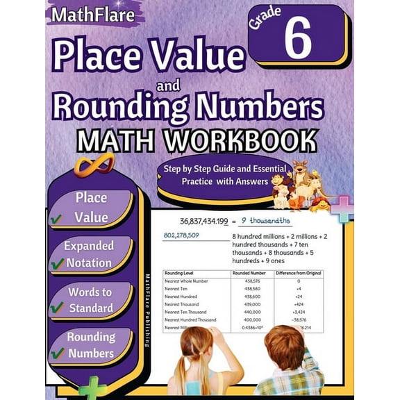 Mathflare Workbooks Place Value and Expanded Notations Math Workbook 6th Grade: Place Value Grade 6, Expanded and Standard Notations with An, Book 1, (Paperback)