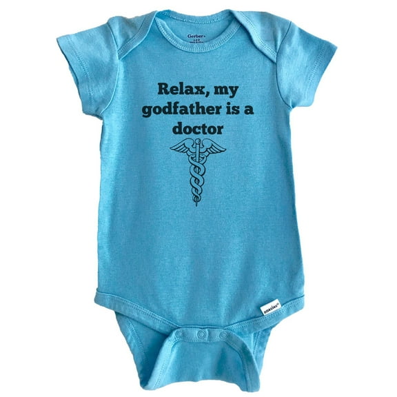 Relax My Godfather Is A Doctor Funny Baby Bodysuit (Blue), 6-9 Months