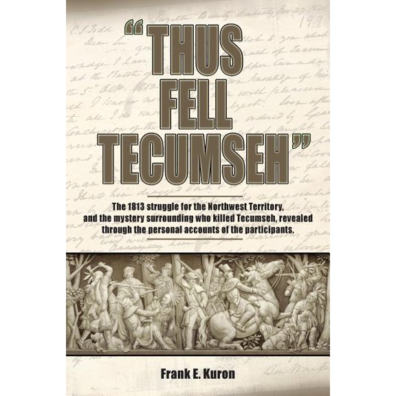 Thus Fell Tecumseh, (Paperback)