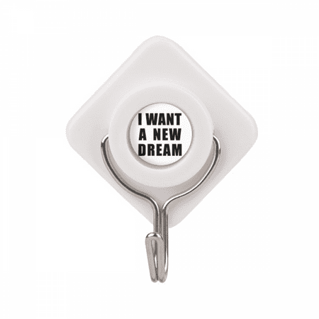 

I Want A New Dream Art Deco Fashion Adhesive Wall Hooks Hanging Self Sticky