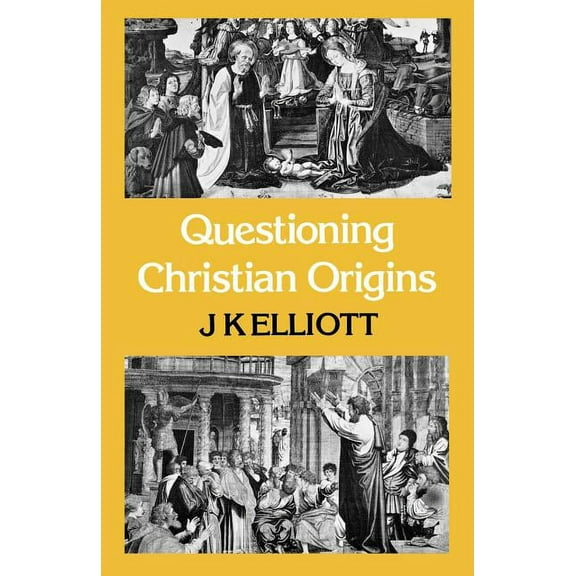 Questioning Christian Origins, (Paperback)