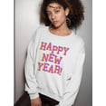 thumbnail image 2 of Happy New Year! Colorful Sweatshirt Women -SPIdeals Designs, Female 4X-Large, 2 of 4