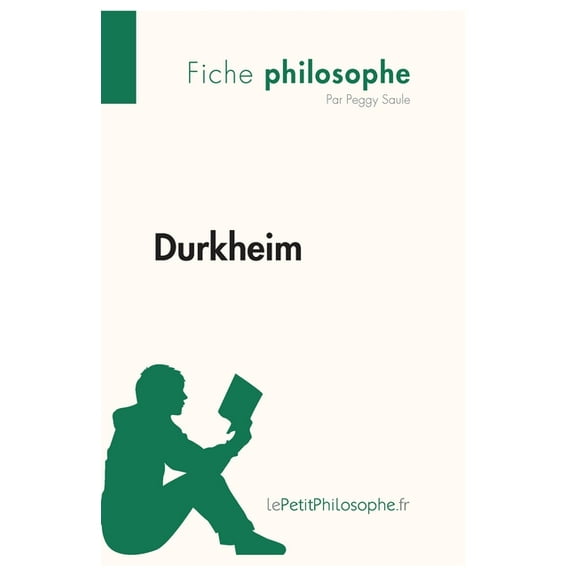 Durkheim (Fiche philosophe): Comprendre la philosophie avec lePetitPhilosophe.fr, (Paperback)