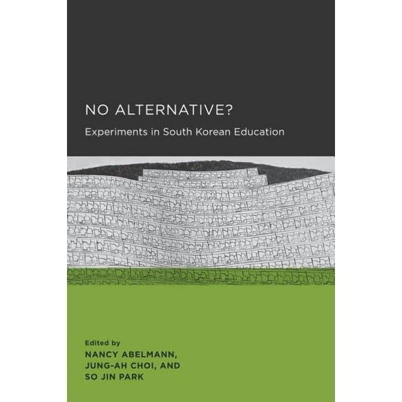 Seoul-California Korean Studies No Alternative?: Volume 3, Book 3, (Paperback)