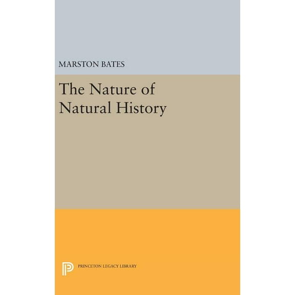Princeton Legacy Library The Nature of Natural History, Book 1138, (Hardcover)