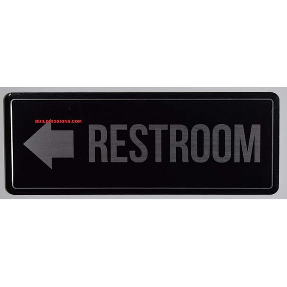 Restroom Left Arrow Sign (Black,Double Sided Tape, Commercial USE 3X8-Rust Free)(ref-2022-4)