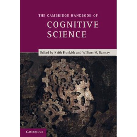 The Cambridge Handbook Of Cognitive Science - 