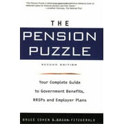 The Pension Puzzle: Your Complete Guide to Government Benefits, RRSPs, and Employer Plans, Used [Paperback]