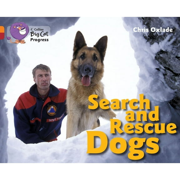 Collins Big Cat Progress Search and Rescue Dogs, (Paperback)