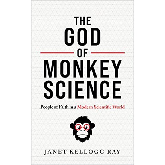 Pre-Owned The God of Monkey Science: People of Faith in a Modern Scientific World Paperback