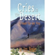 Cries in the Desert : A Treasure Hunt Gone Wrong (Paperback)