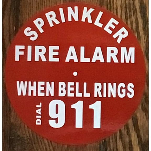 SPRINKLER FIRE ALARM WHEN BELL RINGS DIAL 911 SIGN (7 INCH,RED,ALUMINUM) -ref16822