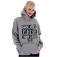 thumbnail image 3 of Can I Just Finish This Game Hoodie Sweatshirt Women Men Brisco Brands L, 3 of 6