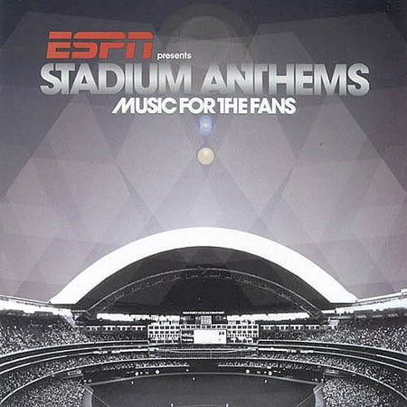 Anthems Music - ESPN Presents Stadium Anthems: Music For The Fans