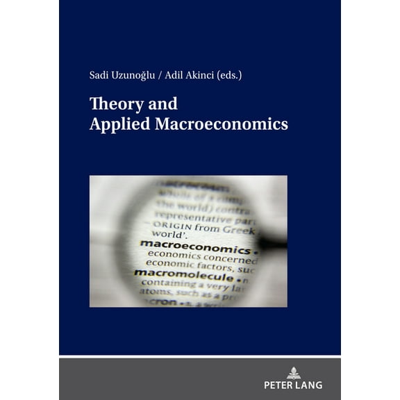 Theory and Applied Macroeconomics, (Paperback)