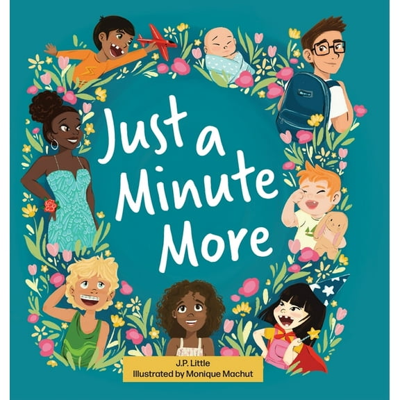 Just a Minute More, (Hardcover)