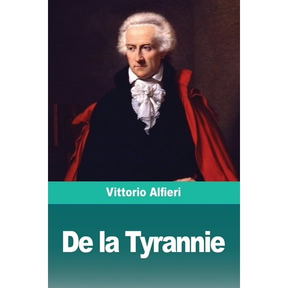 De la Tyrannie, (Paperback)