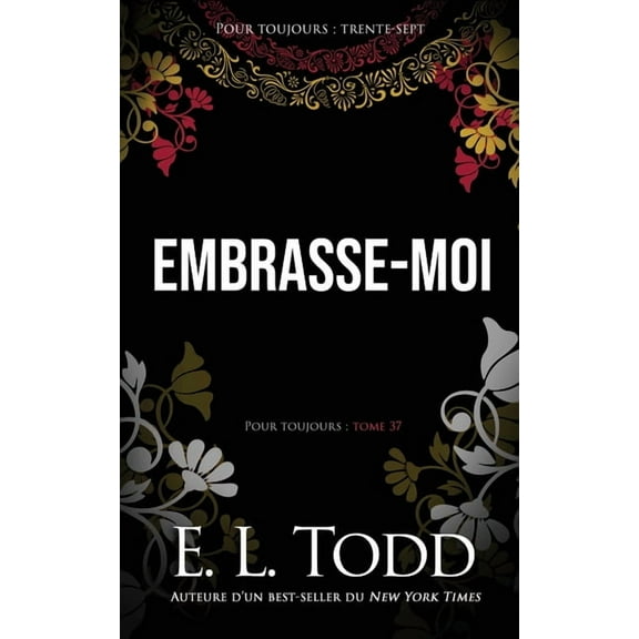Pour Toujours: Embrasse-moi (Series #37) (Paperback)