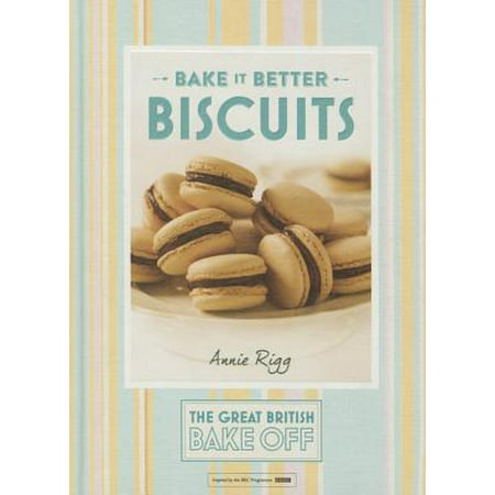 Bake It Better: Biscuits
