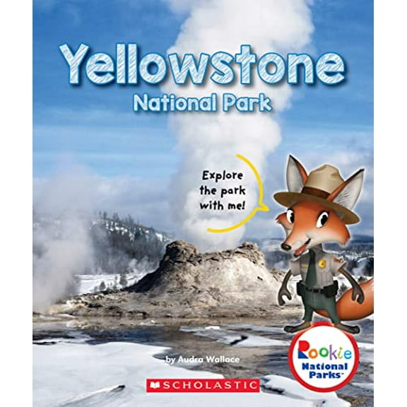 Pre-Owned Yellowstone National Park (Rookie National Parks) (Paperback) 0531239071 9780531239070