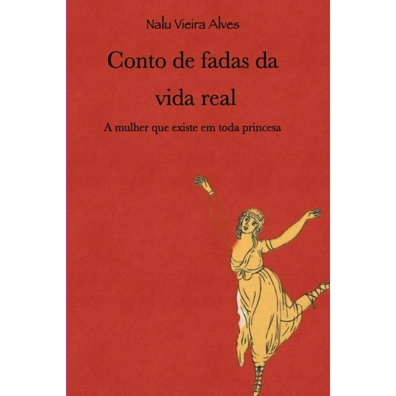 Conto De Fadas Da Vida Real, (Paperback)