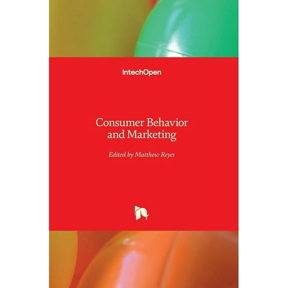 Consumer Behavior and Marketing (Hardcover)