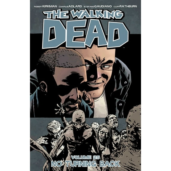 Pre-Owned Walking Dead Volume 25: No Turning Back (Paperback) 1632156598 9781632156594