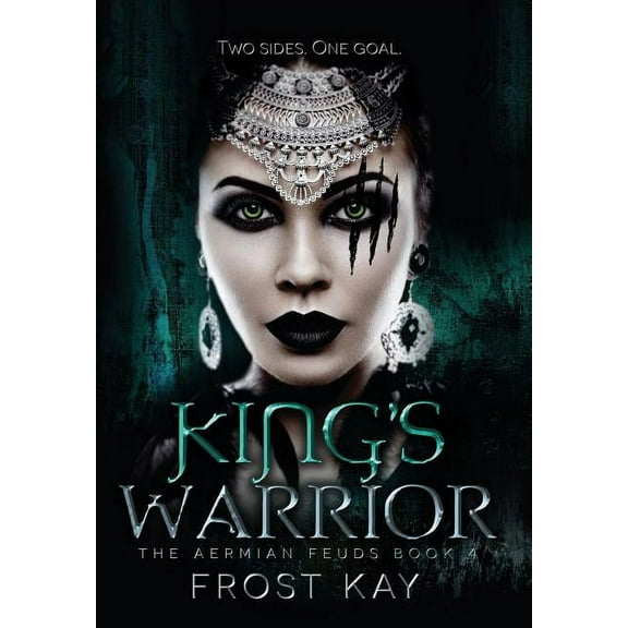 King's Warrior: The Aermian Feuds: Book Four, (Hardcover)