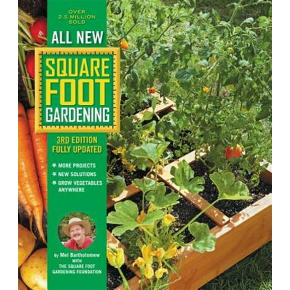 Pre-Owned All New Square Foot Gardening, 3rd Edition, Fully Updated: More Projects - New Solutions - Grow Vegetables Anywhere (Paperback) 0760362858 9780760362853