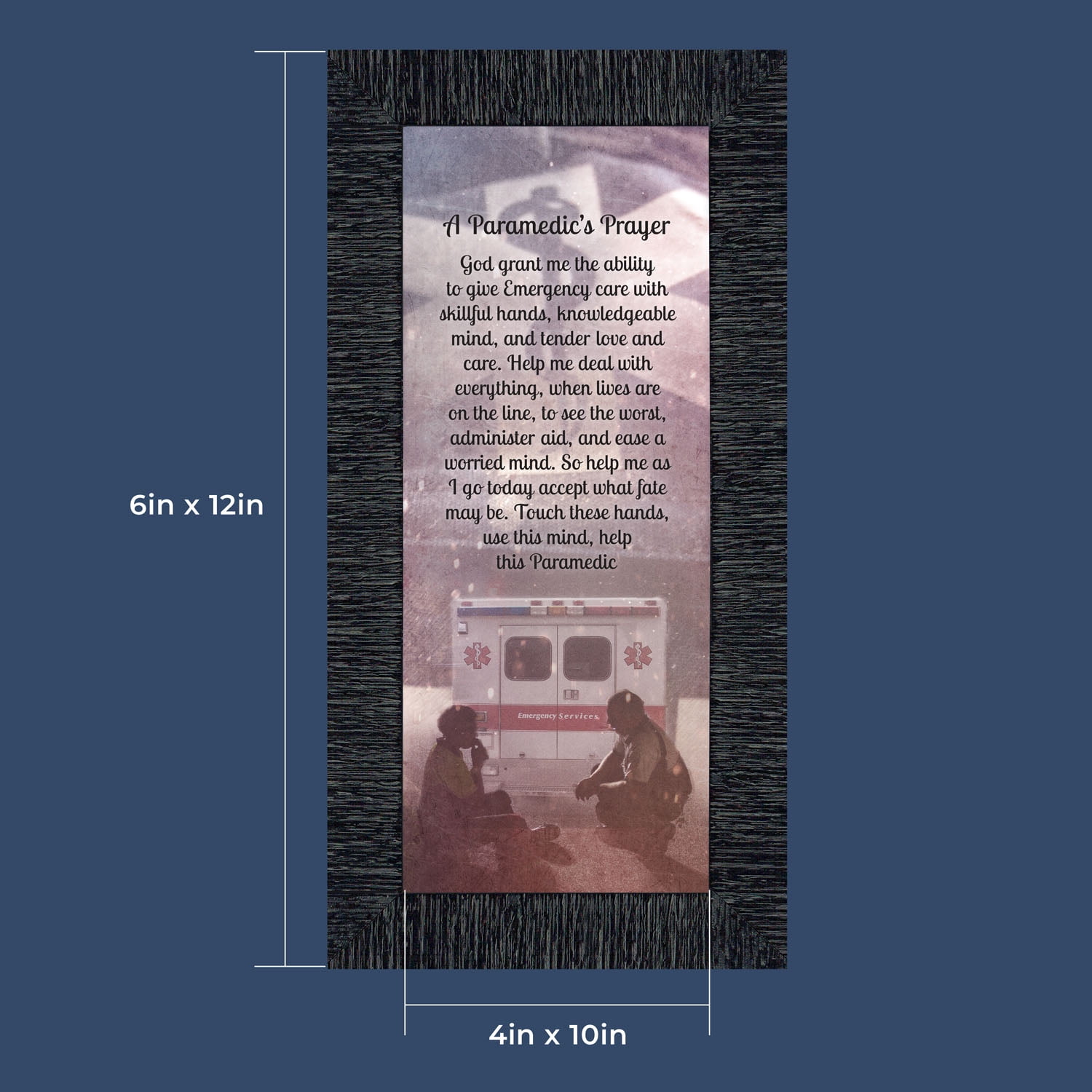 Prayer for the Paramedic Framed Poem, First Responders Gift, EMS, EMT, Gift for a Paramedic and Emergency Services Personnel, 7419CH